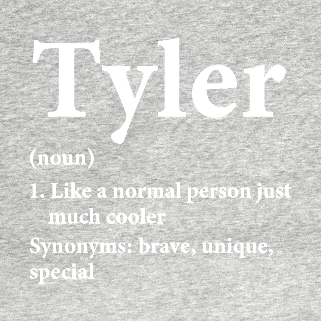 Tyler Name Definition Funny Personalized by HawaiPlus